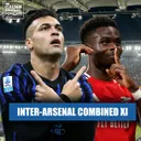 Inter-Arsenal Combined XI? | Ederson To Juventus? | Maradona Shoots Journalists? & More