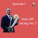 Ep1: Hats Off Jersey No. 7