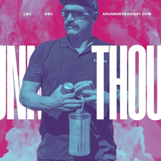 A Runnin‘ Thought - Episode #33