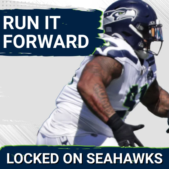 Seattle Seahawks Ready to RUN IT FORWARD, Look to Improve After Super Bowl Run