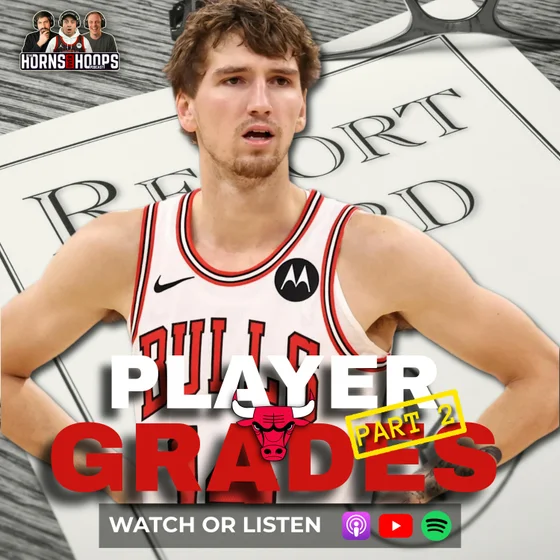 Chicago Bulls Player Grades Part 2 | Matas, Tre Jones & Pat Williams