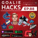 GHP 088: Mastering The Come Up w/ Former BCHL Champion & Current Pro Veteran Goaltender Michael Garteig