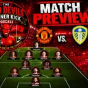 Match preview: Which MUFC will show up against Leeds?