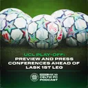 Match preview: UCL play-off 1st leg v LASK