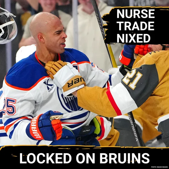 How a Bruins-Oliers Trade For Darnell Nurse Fell Apart