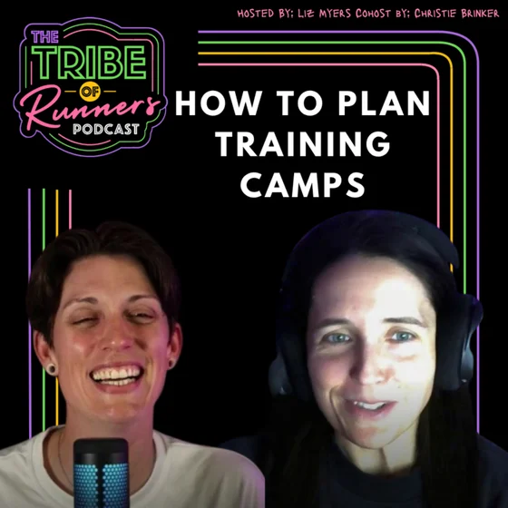 116: How to Use a Training Camp to Prepare for your Race