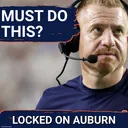 Auburn Tigers Must Do These Things To Win On Saturday