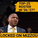 HOW GOOD? Missouri's NEW Roster Top-25 Worthy?
