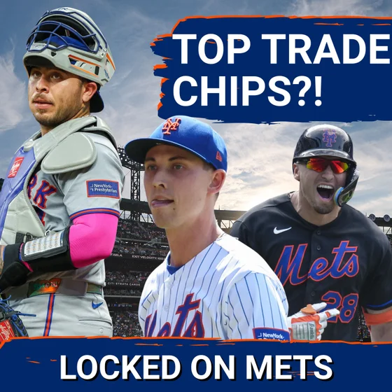 RANKING: Who is the Mets' BEST Trade Chip? | How Many Players Will Get Moved Before the Deadline?!