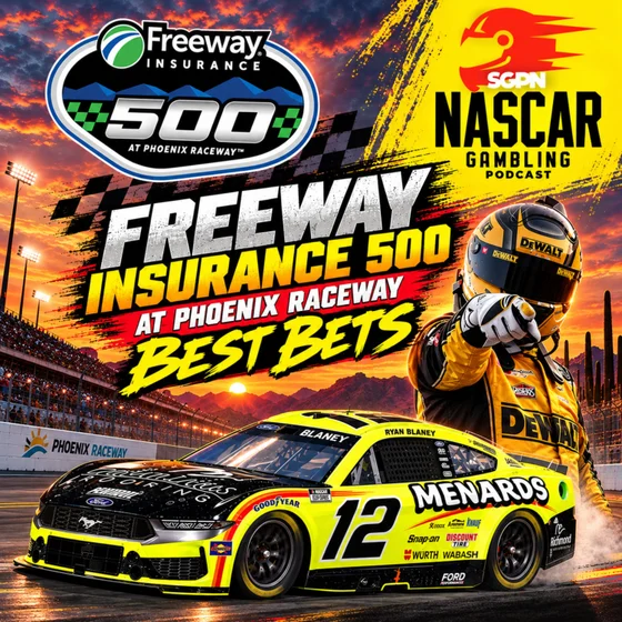 Freeway Insurance 500 Betting Picks 2026 I NASCAR Gambling Podcast (Ep. 884)