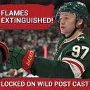 POST CAST: Wild Pull Away Late in 4-1 Win over Calgary
