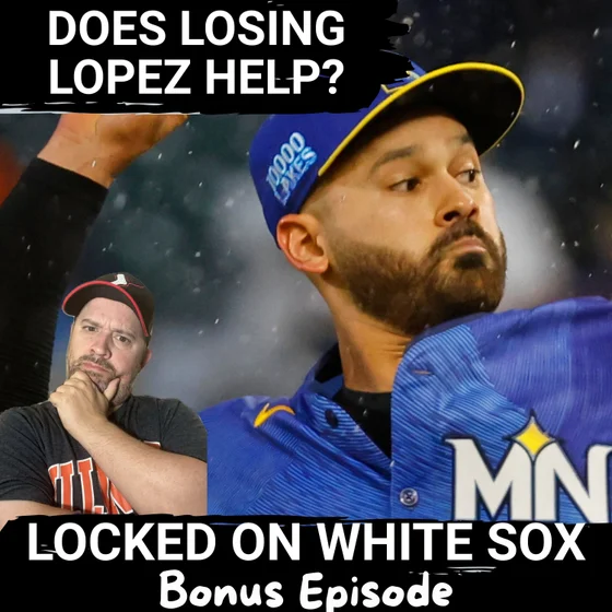 EXTRA EPISODE: Pablo Lopez Injury WON’T PROPEL White Sox Past Twins in AL Central Standings