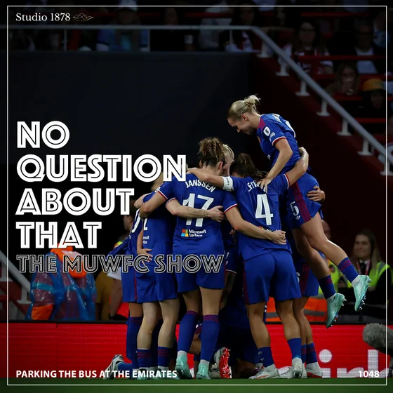 MUWFC Show: Parking the Bus at the Emirates