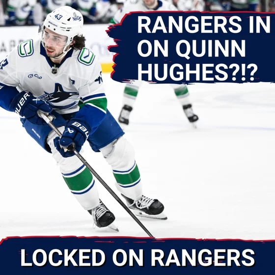 Rangers a dark horse to TRADE for Quinn Hughes?!? Why this doesn’t make sense for the Blueshirts…