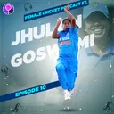 The Fast but not Furious ft. Jhulan Goswami