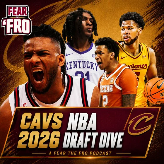 A Cavs NBA Draft Deep Dive (with Jon Chepkevich of Rookiescale.com)