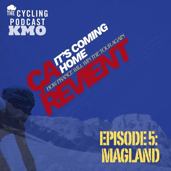 S14 Ep96: KM0: Ça Revient / It's Coming Home | Episode 5: Magland