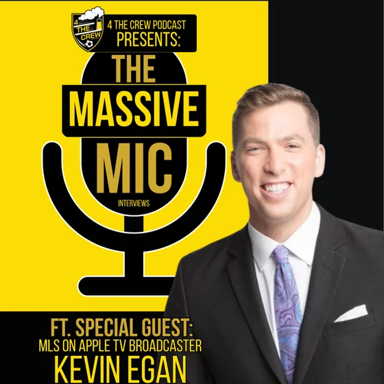 The Man Behind MLS 360 | MLS on Apple TV Broadcaster Kevin Egan Joins the Pod | The Massive Mic