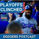 DODGERS POSTCAST: Dodgers get HR's from TEO and TUCKER and clinch a playoff berth.