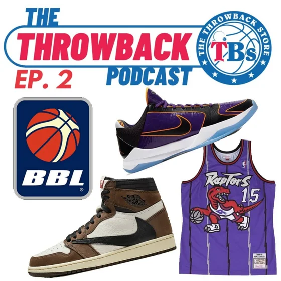 BBL British Basketball, Travis Scott Jordan 1, Kobe Bryant Protro 5, Michael Jordan, Vince Carter
