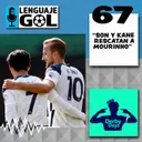 Ep #67 DERBY DAYS: "Son y Kane rescatan a Mou, James guía el camino, un gran Ceballos y un mal United"