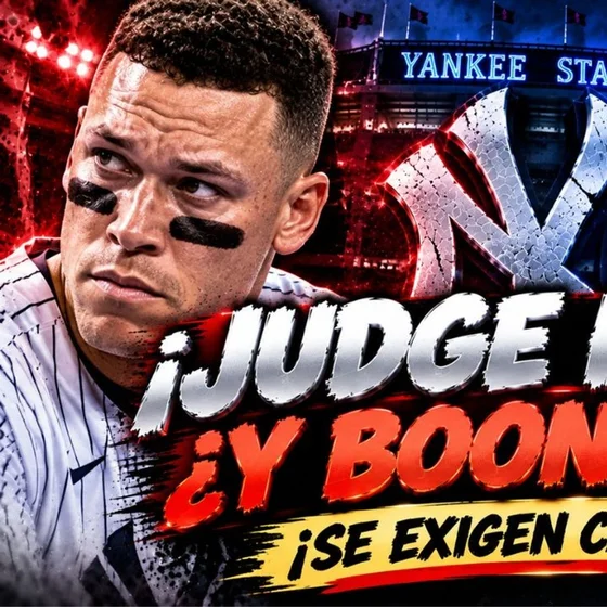 🚨 ¡JUDGE PIDE CAMBIOS EN YANKEES PERO DEFIENDE A BOONE! ¿Quién paga por el FRACASO?