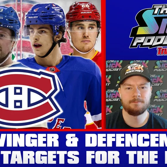 Trust The Process #77 - Best Winger & Defenceman Trade Targets For The Habs!