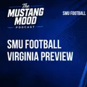 SMU vs Virginia Preview: Can the Mustangs Turn the Corner? | Mustang Mood