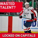 WASTED TALENT: Ivan Miroshnichenko’s NHL IMPACT With Capitals Is Being Delayed by Development Mistakes