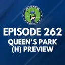 Episode 262: Queen's Park (H) preview