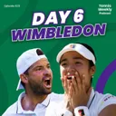 Wimbledon Day 6 - Alex Eala upsets Swiatek, Dimitrov's run continues + Serena withdrawal!
