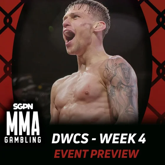 DWCS Week 4 Betting Guide (Peru Has Been Renamed Chile) | MMA Gambling Podcast (Ep.1162)