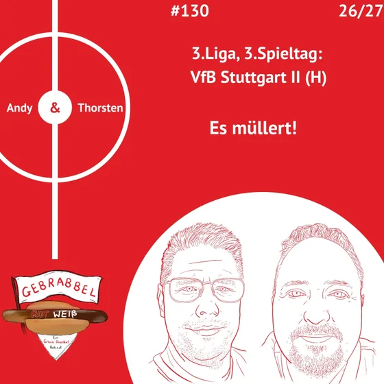 #130: 3. Spieltag: VfB Stuttgart II (H) – Es müllert!