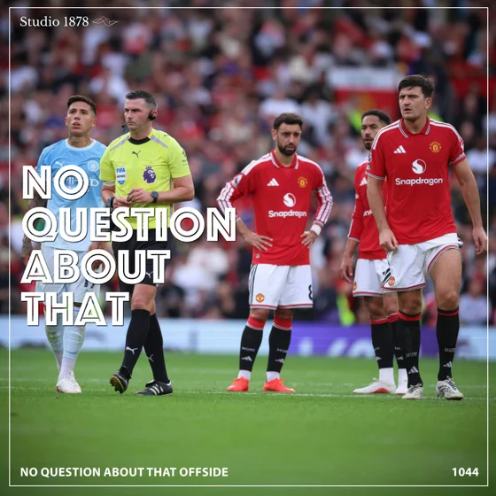 No Question About That Offside