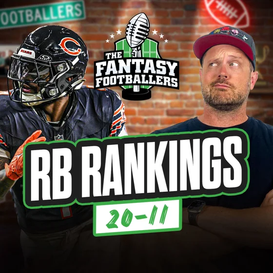 RB Rankings Countdown: 20-11 + ADP Risers - Fantasy Football Podcast for 8/11