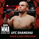 UFC Shanghai Main Card Betting Guide | MMA Gambling Podcast (Baby Monster vs The Oriental Dragon) (Ep.1161)