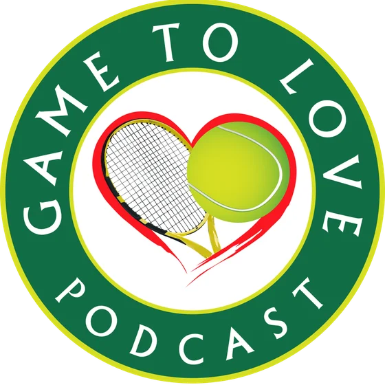 Game To Love Tennis Podcast