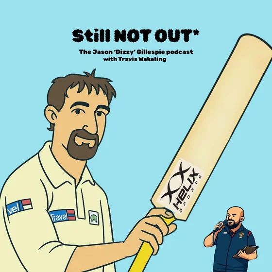 Still Not Out with Jason 'Dizzy' Gillespie and Travis Wakeling