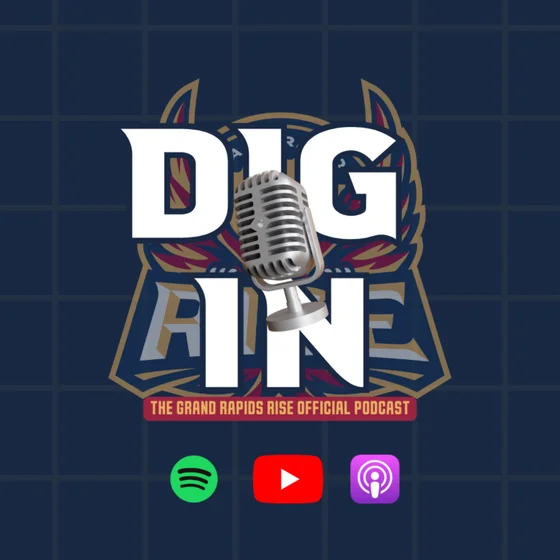 Dig In: The Grand Rapids Rise Official Podcast cover art