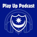 Play Up Podcast - Episode 46 - General Histrionics leads to QPR loss