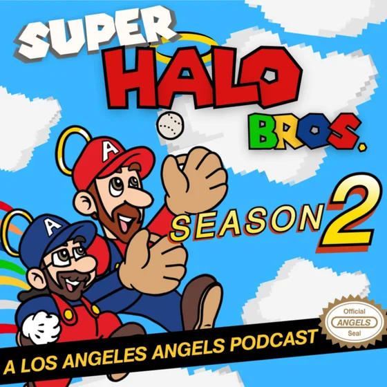 Super Halo Bros. - A Los Angeles Angels Podcast cover art