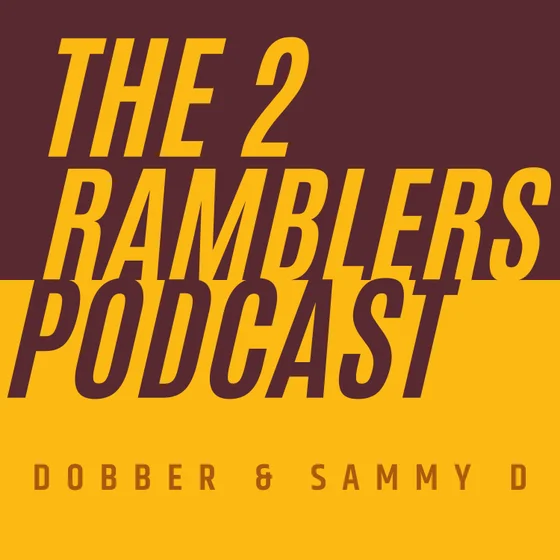 The 2 Ramblers Podcast: For Loyola Ramblers Basketball Fans cover art