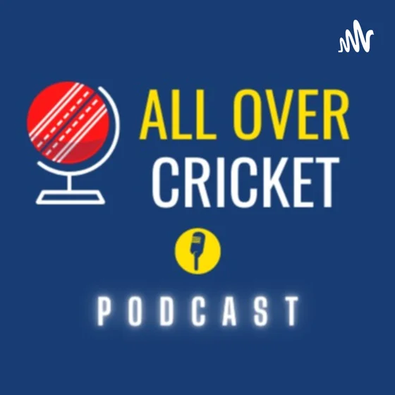 All Over Cricket Podcast cover art