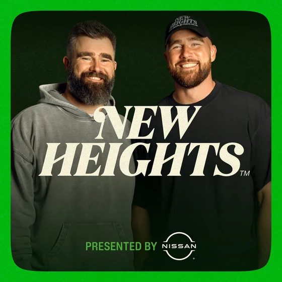 New Heights with Jason & Travis Kelce