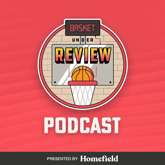 The Basket Under Review Podcast: S2E4 - 5-in-5 Analysis