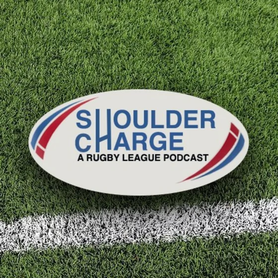 Shoulder Charge - A Rugby League Podcast cover art