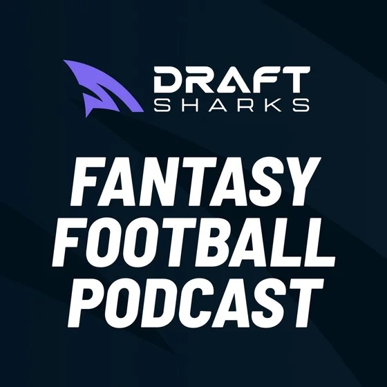 Sleepers | Fantasy Football Podcast 7-29-26