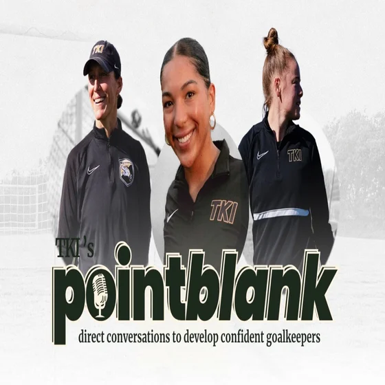 Welcome to Point Blank: A Goalkeeping Conversation You Won't Want to Miss