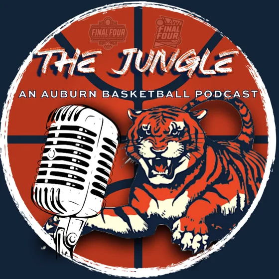The Jungle - Auburn Basketball Podcast Auburn Men talking Auburn Men’s Basketball