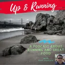 Up and Running Podcast Episode 8